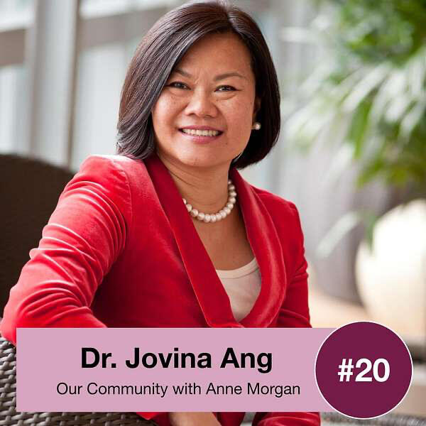 Career Lifelines with Dr. Jovina Ang Career Lifelines with Dr. Jovina Ang
